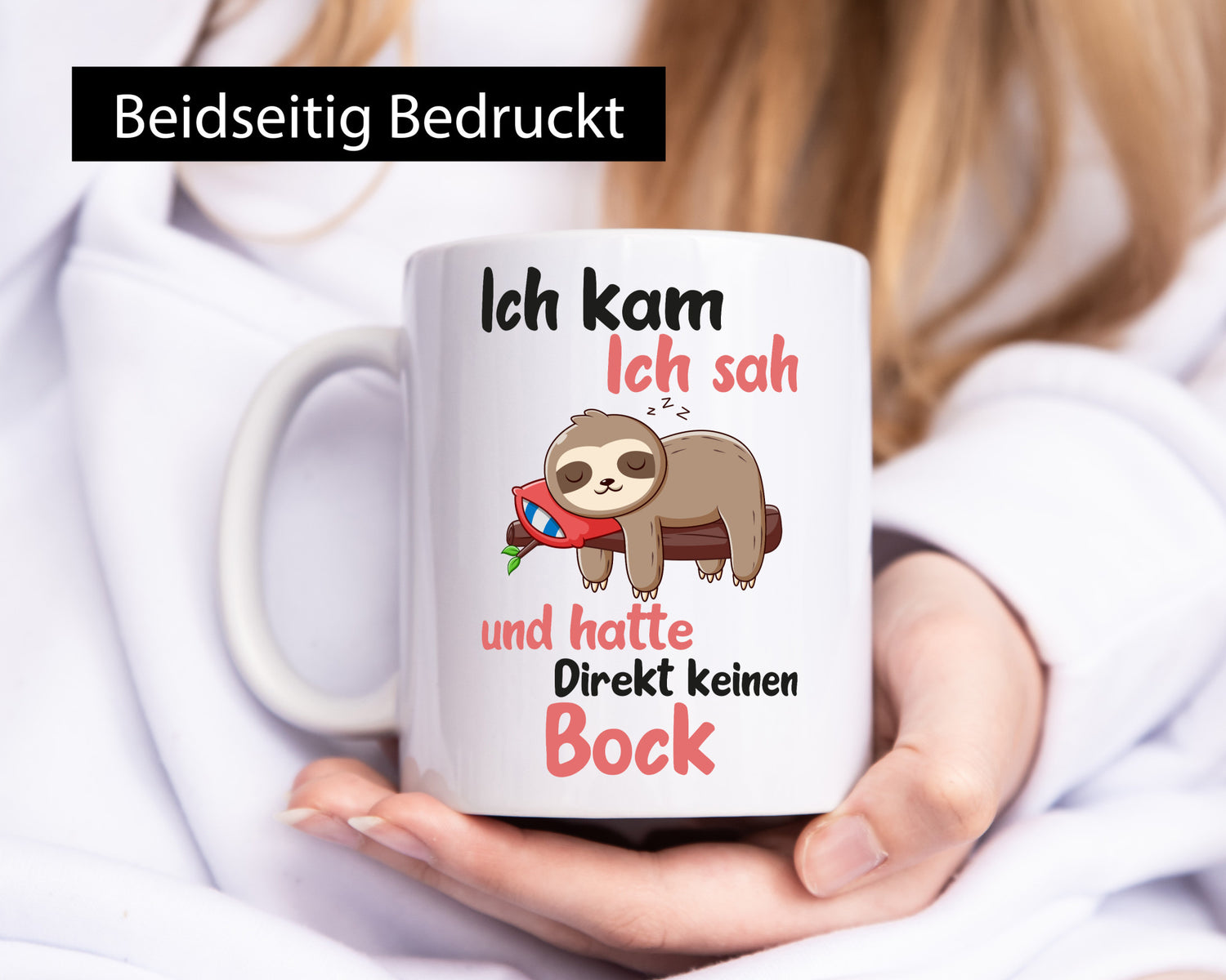 Ich kam, sah und hatte keinen Bock | Faultier Geschenk Tierliebhaber Humor
