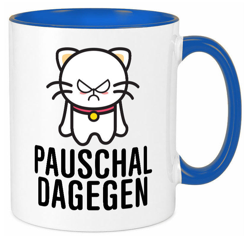 Pauschal dagegen | Katze Wut Geschenk Tierliebhaber Humor lustiger Spruch Tasse