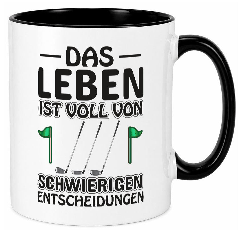 Schwierige Entscheidungen | Golfer Tasse Golf Spieler Geschenkidee Humor