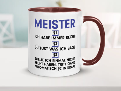 Ich habe immer Recht Meister | Meisterbrief v2 Geschenk Humor Geschenkidee