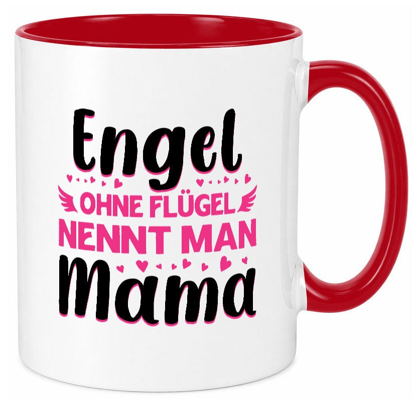 Engel ohne flügel nennt man Mama | Muttertag Geschenkidee Familie Humor Tasse
