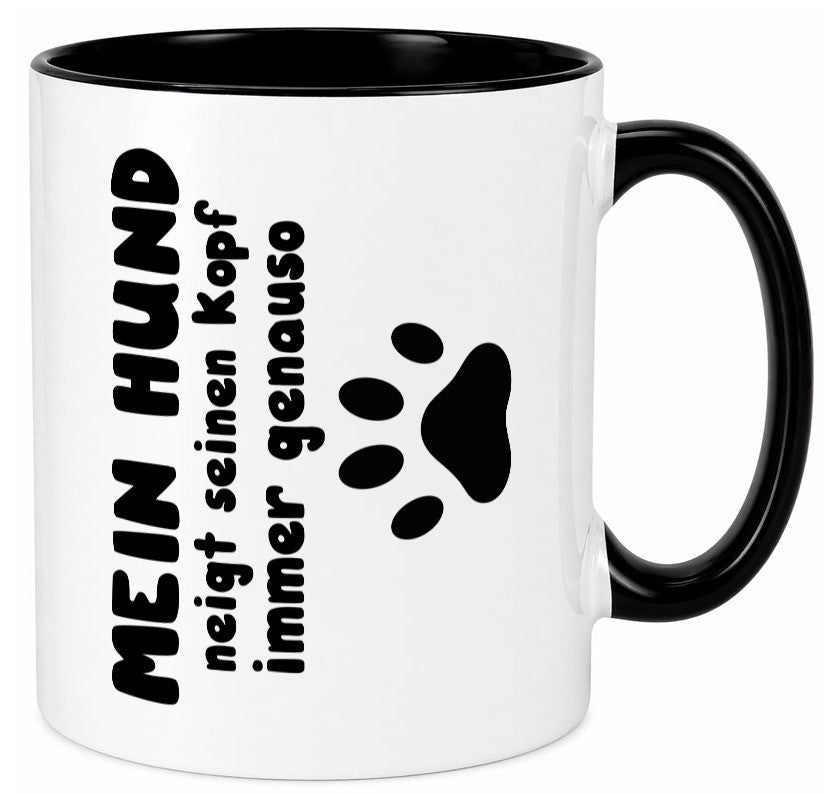 Mein Hund | lustige Tasse Hundebesitzer Humor lustiger Spruch Geschenk
