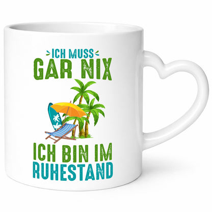 Ich muss gar nix bin im Ruhestand | Rentner lustiger Spruch Geschenk Jubiläum