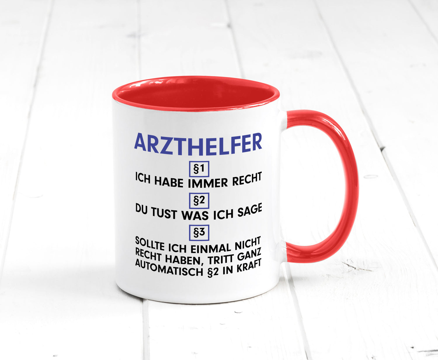 Ich habe immer Recht Arzthelfer | Fachangestellter Medizin Geschenkidee Humor