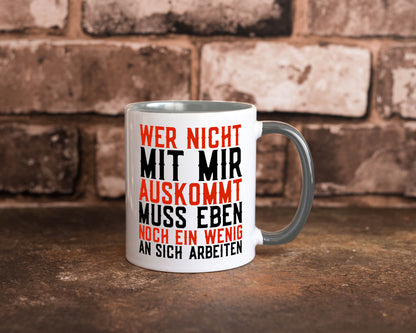 Wer nicht mit mir auskommt | Selbstbewusst witziger Spruch Geschenkidee Humor