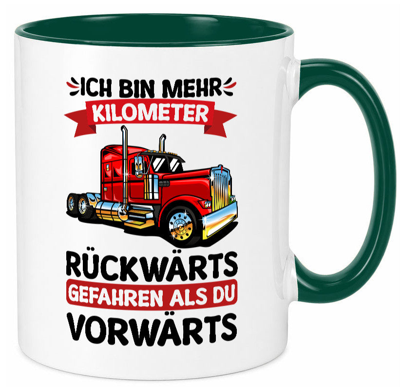 Ich bin mehr Kilometer gefahren | LKW Trucker Geschenk Humor Geschenkidee Tasse