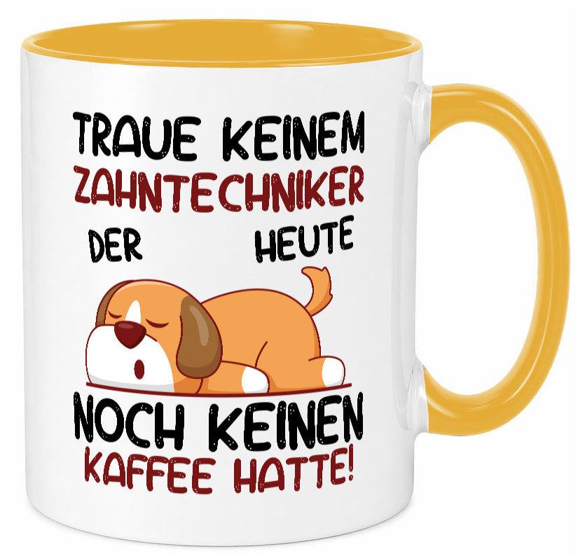 Traue keinem Zahntechniker | Zahnmedizin lustig Humor Geschenkidee Geschenk