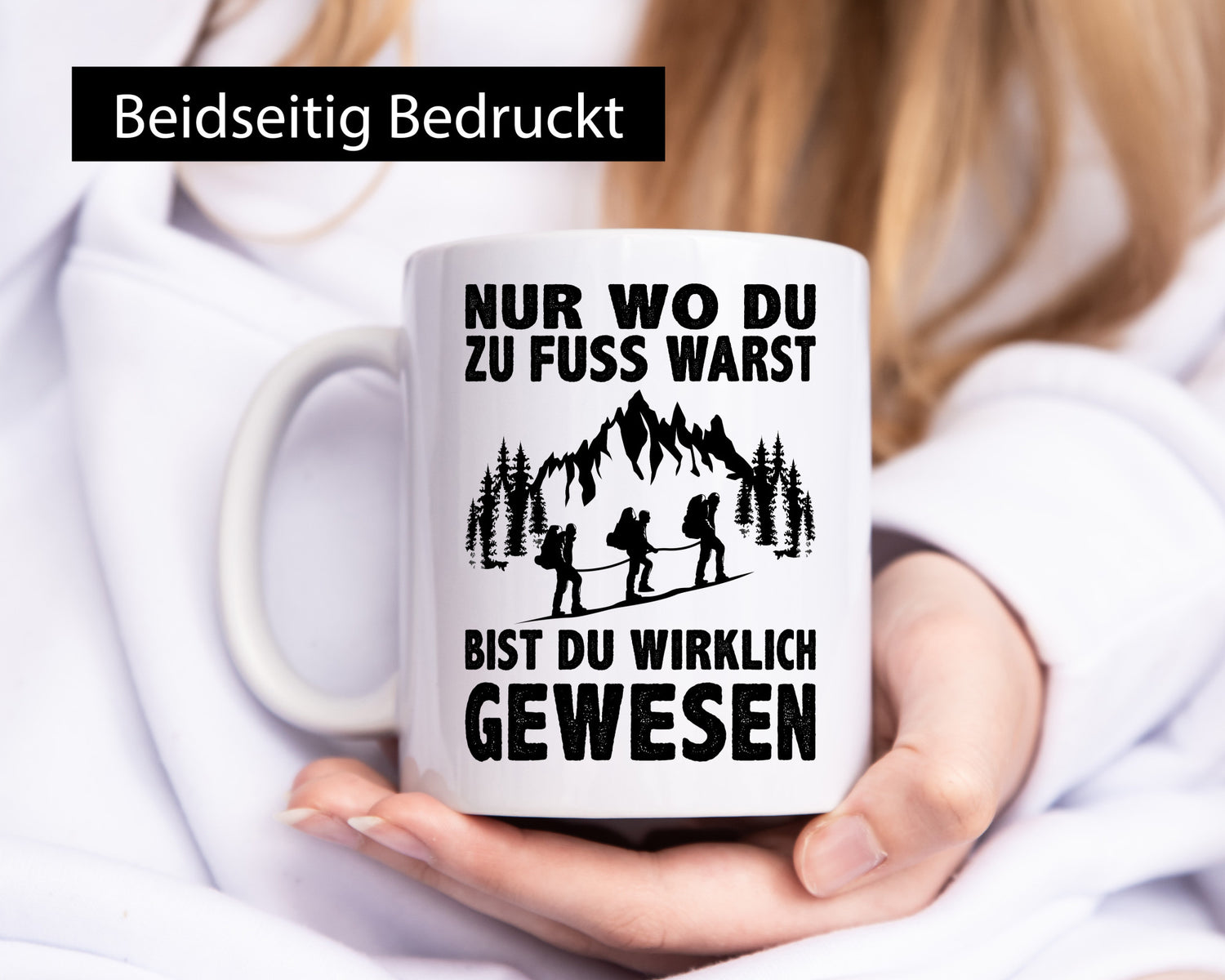 Wo du zu Fuss warst, bist gewesen | Wanderer Berge lustiger Spruch Geschenk