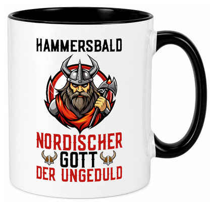Hammersbald Nordischer Gott der ungeduld Humor Geschenkidee Tasse