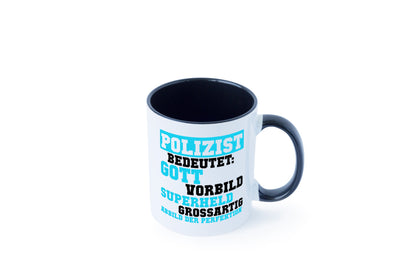 Polizist | Gott Superheld Vorbild Perfektion Polizei Humor Geschenkidee Tasse