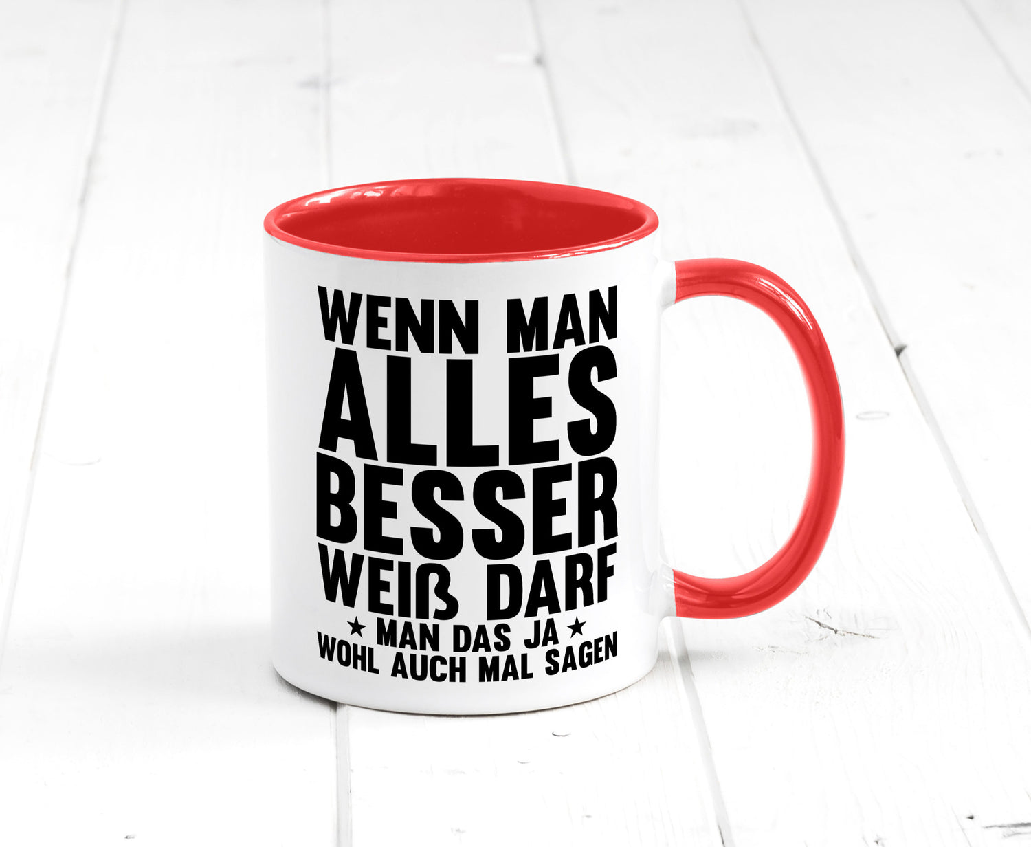 Sagen wenn man es besser weiß | Rechthaber Besserwisser lustiger Spruch