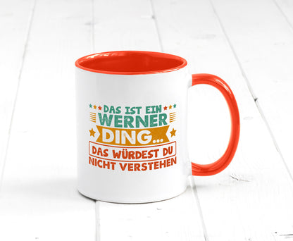 Das ist ein Werner ding würdest du nicht verstehen v2 lustig Humor Geschenkidee