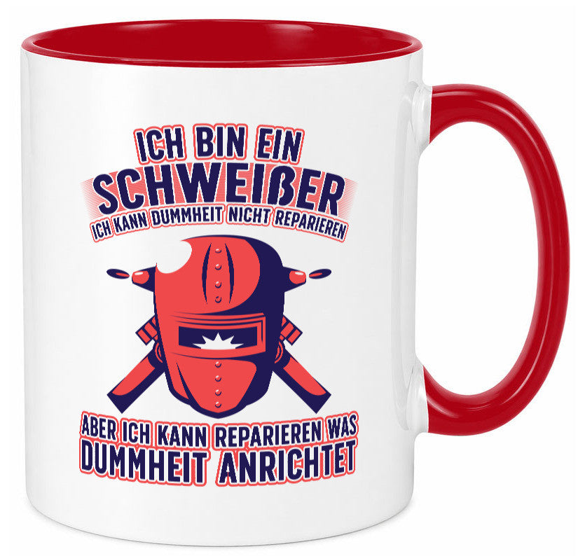 Ich bin ein Schweißer | Reparieren was dummheit anrichtet Geschenkidee Humor