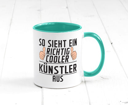 Richtig Cooler Künstler | Spruch lustig Kunst Geschenkidee Humor Tasse