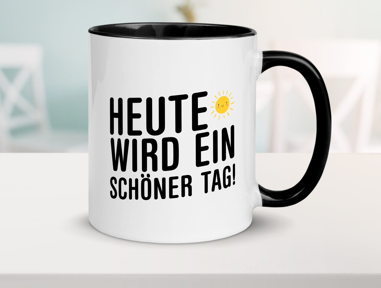 Heute wird ein schöner Tag | Motivation Positive Gedanken lustig Humor