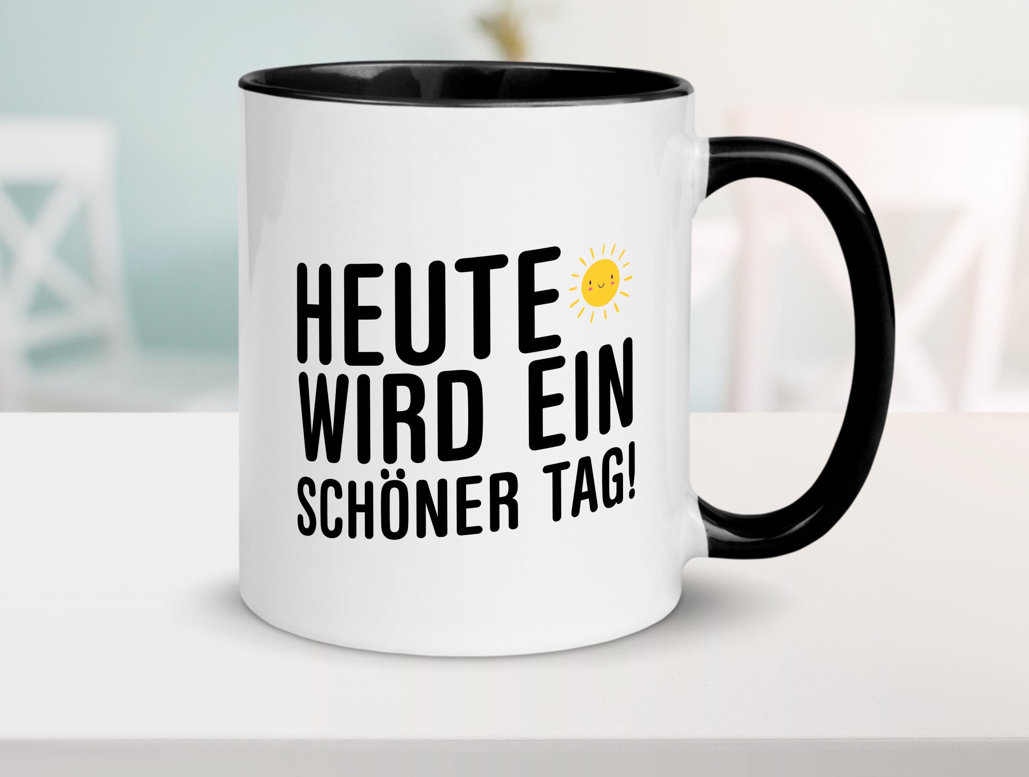 Heute wird ein schöner Tag | Motivation Positive Gedanken lustig Humor