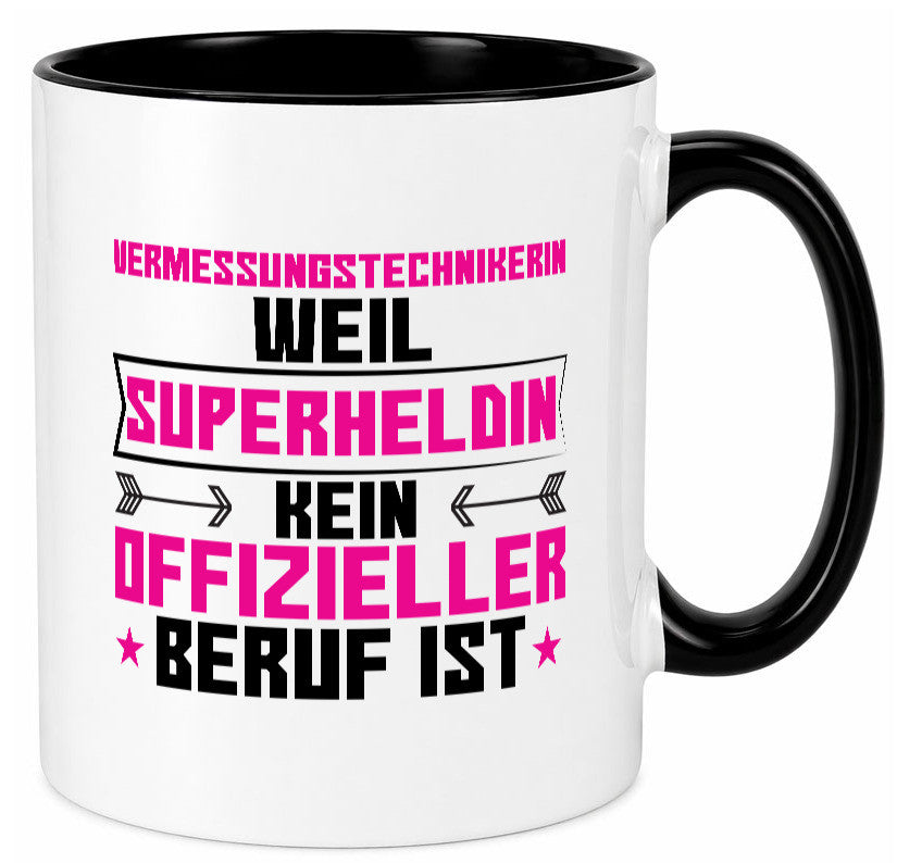 Superheldin Vermessungstechnikerin | Techniker Humor Geschenkidee Tasse