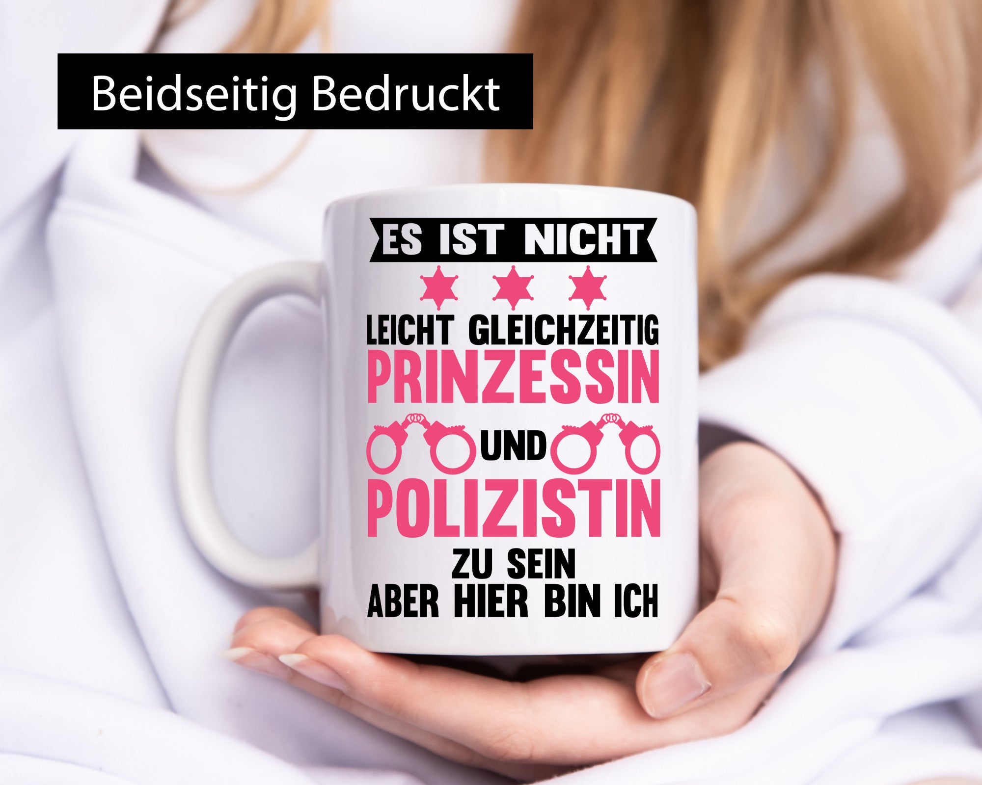 Nicht leicht Prinzessin und Polizistin zu sein Humor Geschenkidee Tasse