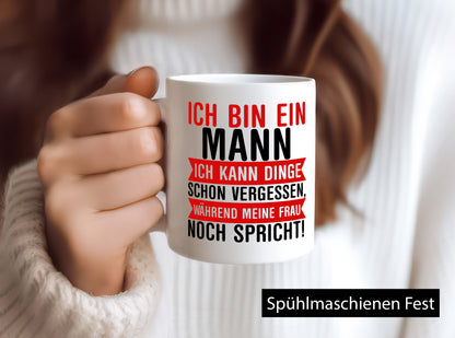 Ich bin ein Mann | Vergesslichkeit Ehe lustiger Spruch Geschenk Humor
