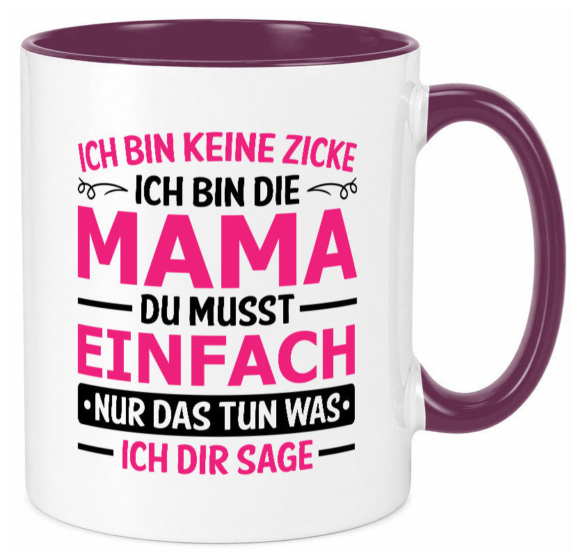Keine Zicke, Mama | Schleifchen lustiger Spruch Geschenk Familie Geschenkidee
