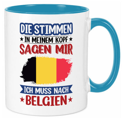 Belgien | Urlaub Stimmen in meinem Kopf Traumland lustiger Spruch Geschenk Tasse