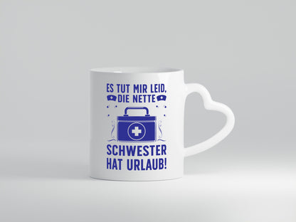Nette Schwester hat Urlaub | Arztkoffer Tabletten lustiger Spruch Geschenk