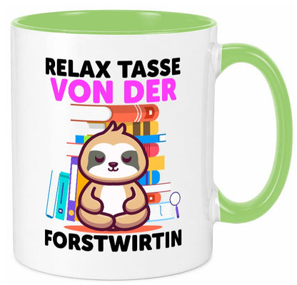 Relax Tasse: Forstwirtin | Forst Wirtin Geschenkidee Humor Tasse