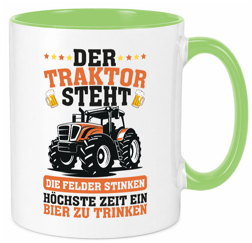 Der traktor steht | Felder Stinken Bier trinken Bauer lustiger Spruch Geschenk Tasse
