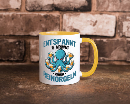 Entspannt 8 armig einen reinorgeln | Saufen Party v2 lustiger Spruch Geschenk