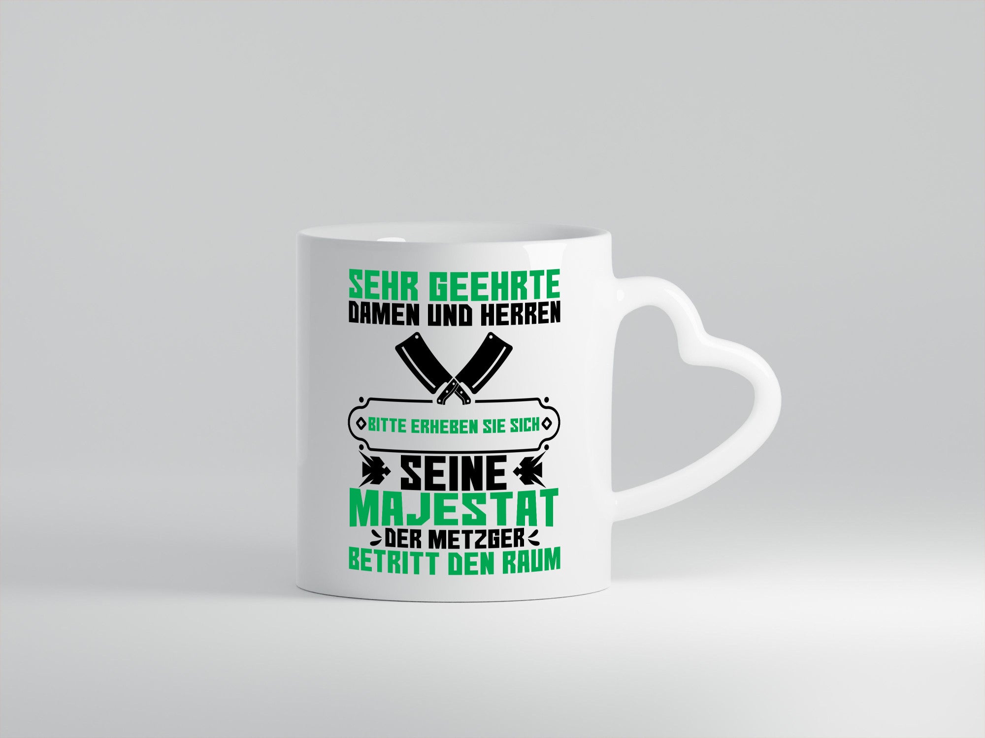 Erheben Sie sich, der Metzer betritt den Raum | Metzger Humor Geschenkidee Tasse