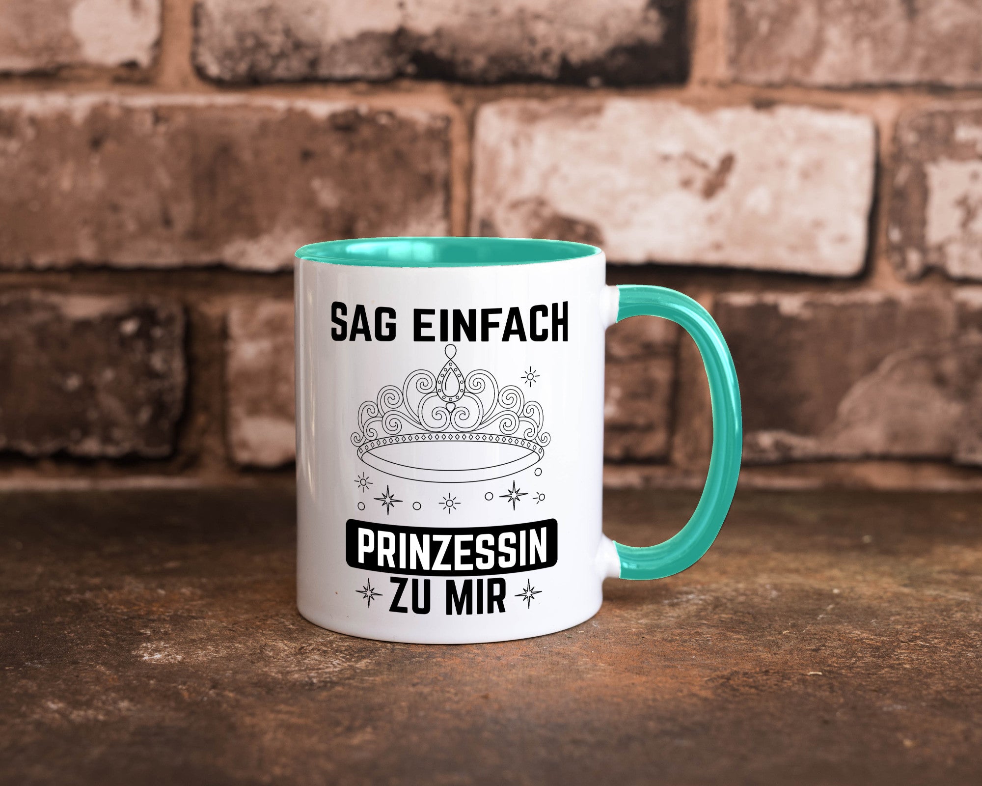 Sag einfach Prinzessin zu mir | Eure Meijestät Geschenkidee Humor Tasse