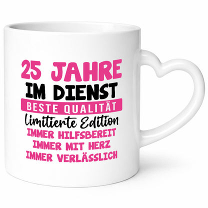 25 Jahre im Dienst | Jubiläum Arbeit v10 lustig Kollegen Büro Geschenk Tasse