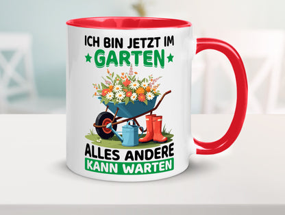 Im Garten alles andere kann warten | Gärtner Gartenarbeit Geschenk Arbeit
