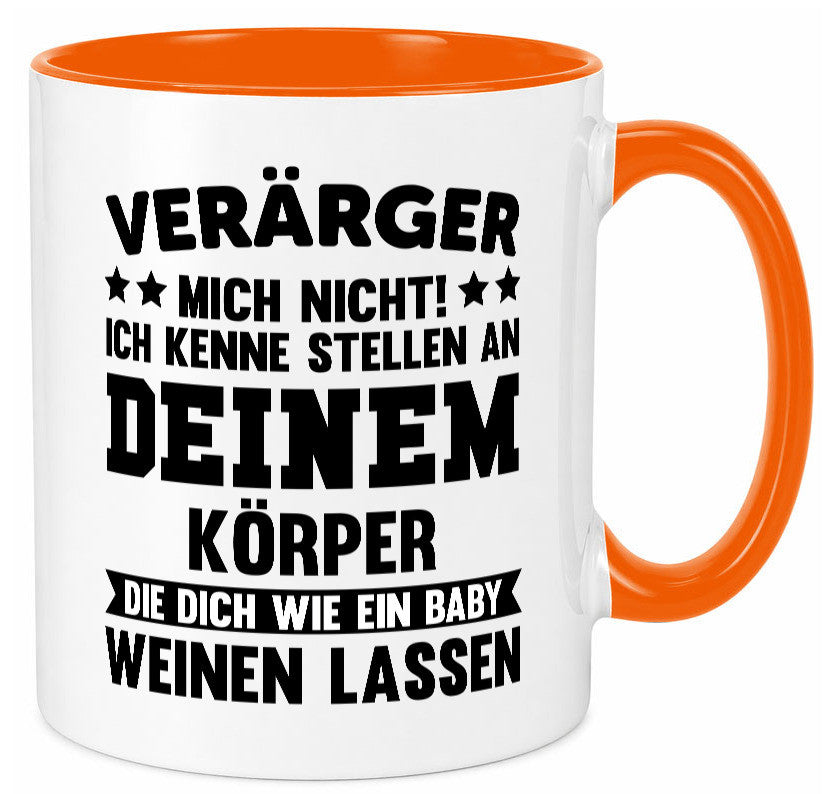 Ärger mich nicht ich kenne stellen da tut es weh. | Rache Geschenk Humor
