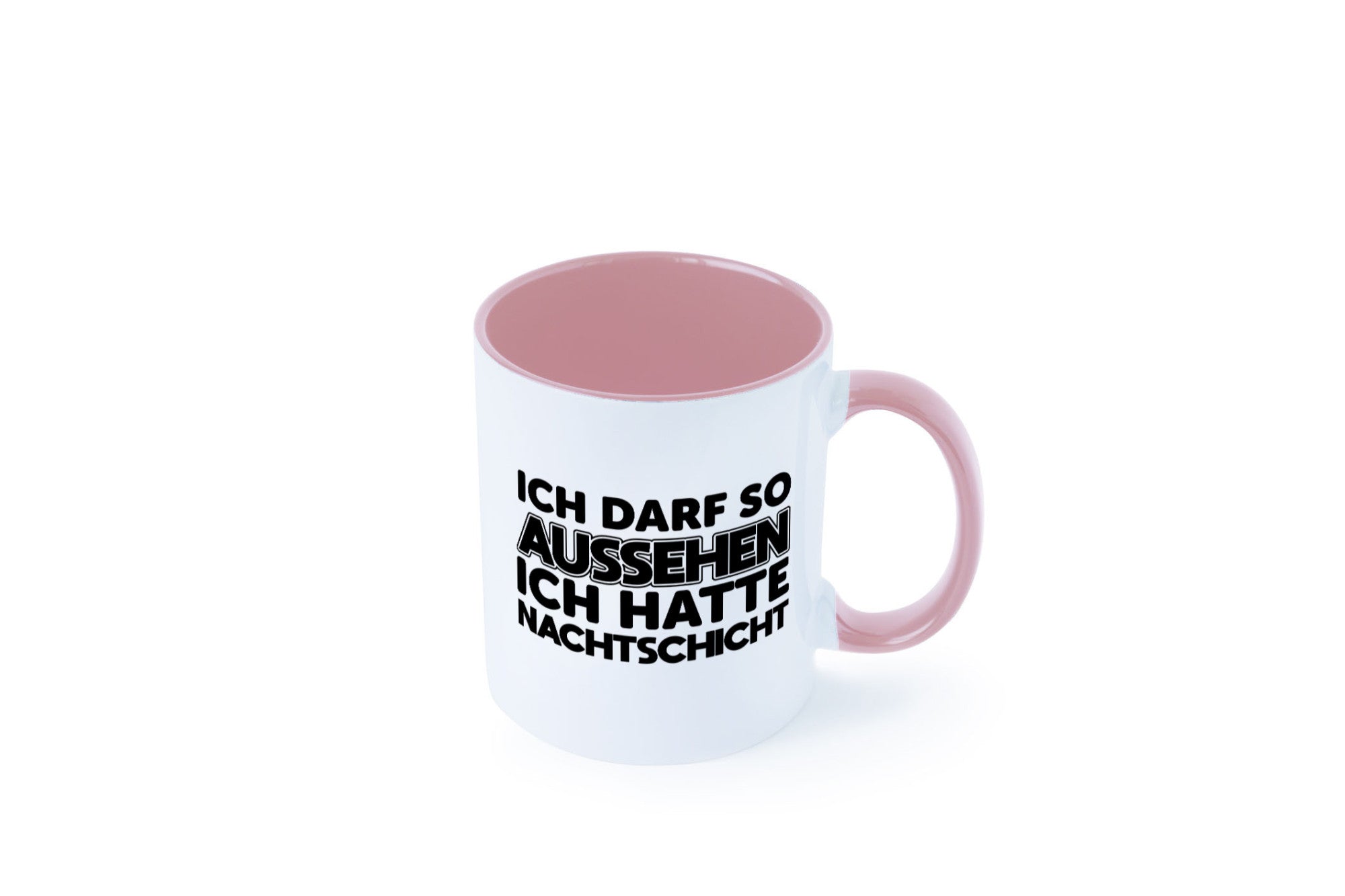 Ich darf so aussehen | Nachtschicht Arbeit lustig Kollegen Büro Geschenk Tasse
