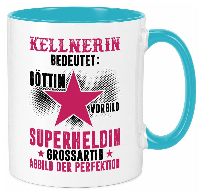 Bedeutung von Kellnerin | Beruf kellnern Bedienung Humor Arbeit Kollegen Büro Tasse