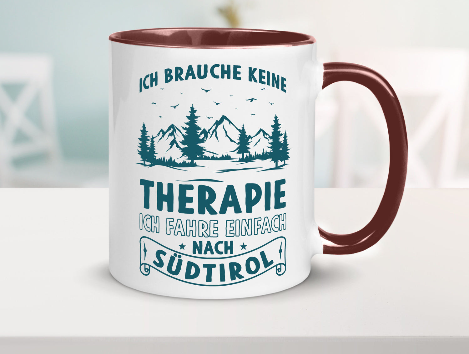 Keine Therapie, ich muss nach Südtirol | Berge Wald Geschenkidee Humor Tasse