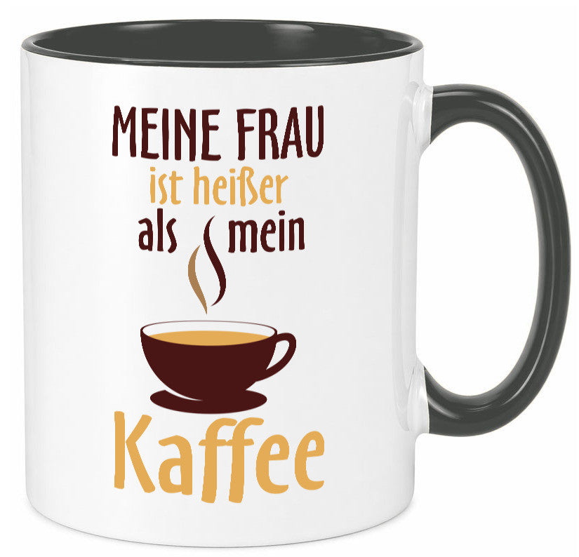 Meine Frau ist heißer als Kaffee | Ehe Partnerschaft Geschenk Humor