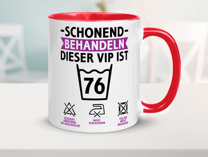 76 Geburtstag | schonend behandeln Jahre v2 Humor Geschenkidee Tasse