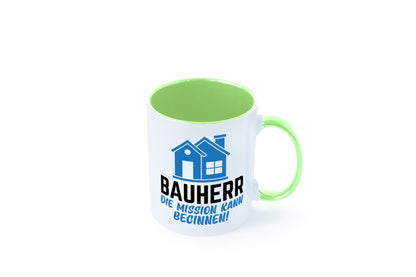 Bauherr | Die mission kann beginnen Bauherren lustiger Spruch Geschenk Humor
