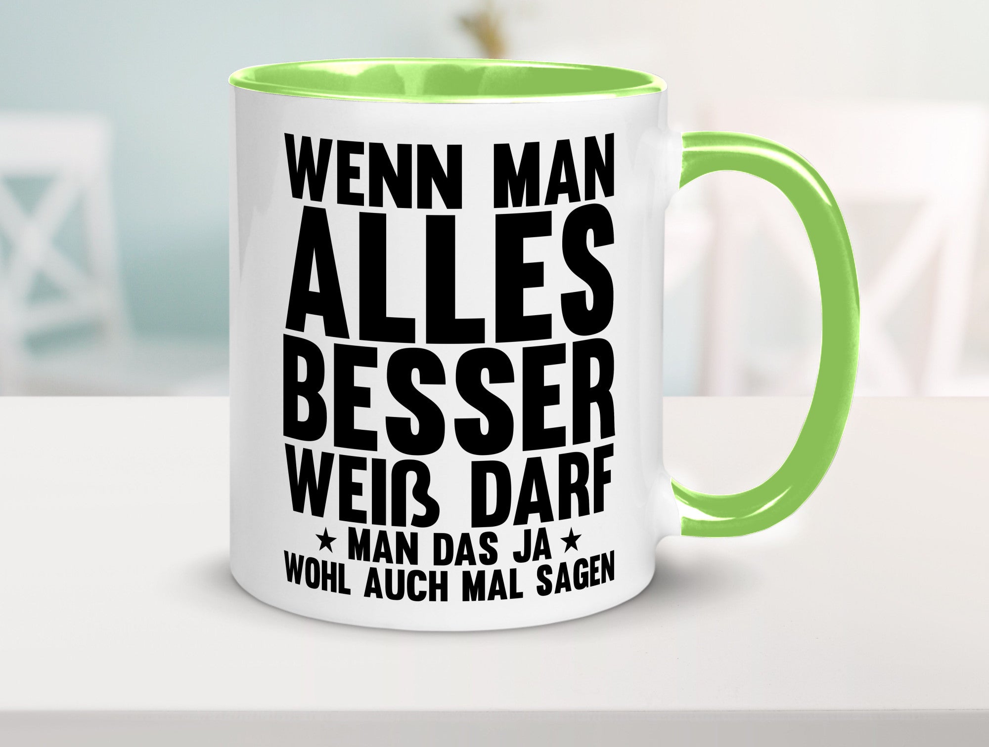 Sagen wenn man es besser weiß | Rechthaber Besserwisser lustiger Spruch