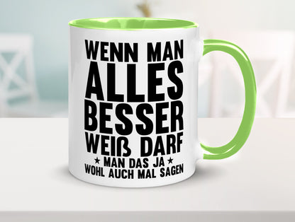 Sagen wenn man es besser weiß | Rechthaber Besserwisser lustiger Spruch