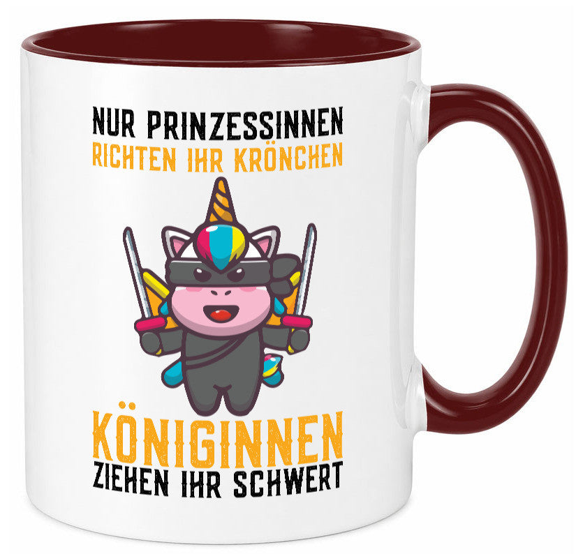 Königinnen ziehen ihr Schwert | Einhorn Prinzessin Geschenk Humor Geschenkidee Tasse