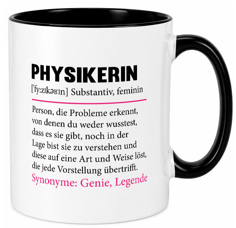 Physikerin | Spruch Physik Humor v2 Geschenkidee Tasse