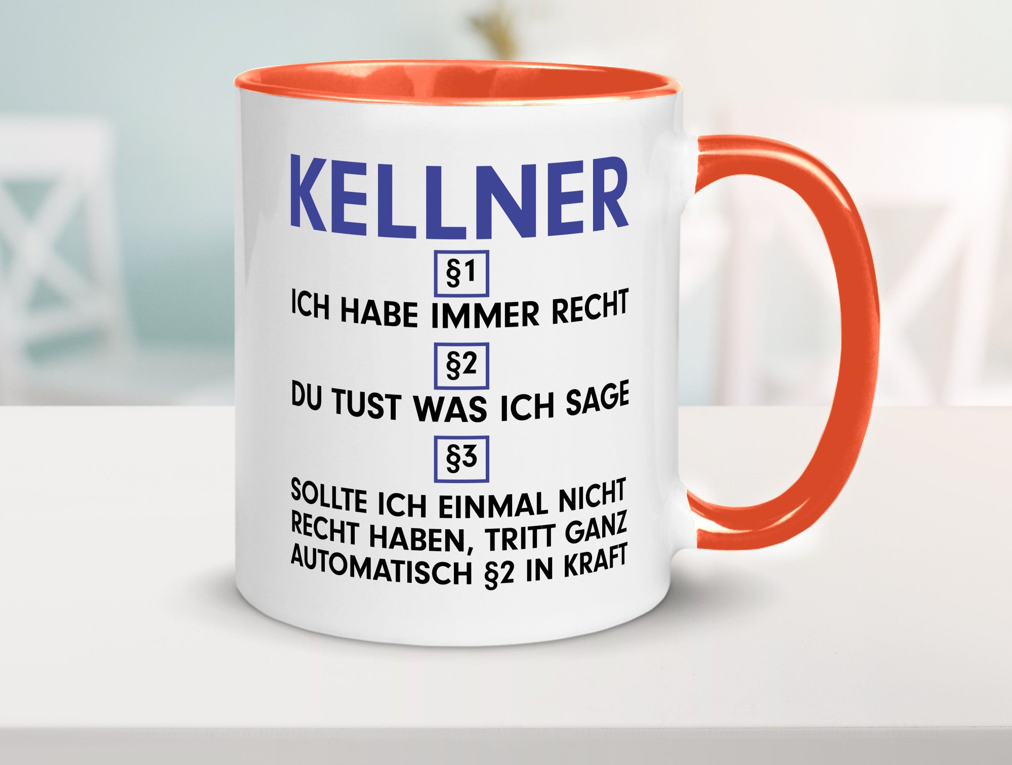 Ich habe immer Recht Kellner | kellnern Bedienung Humor Geschenkidee Tasse