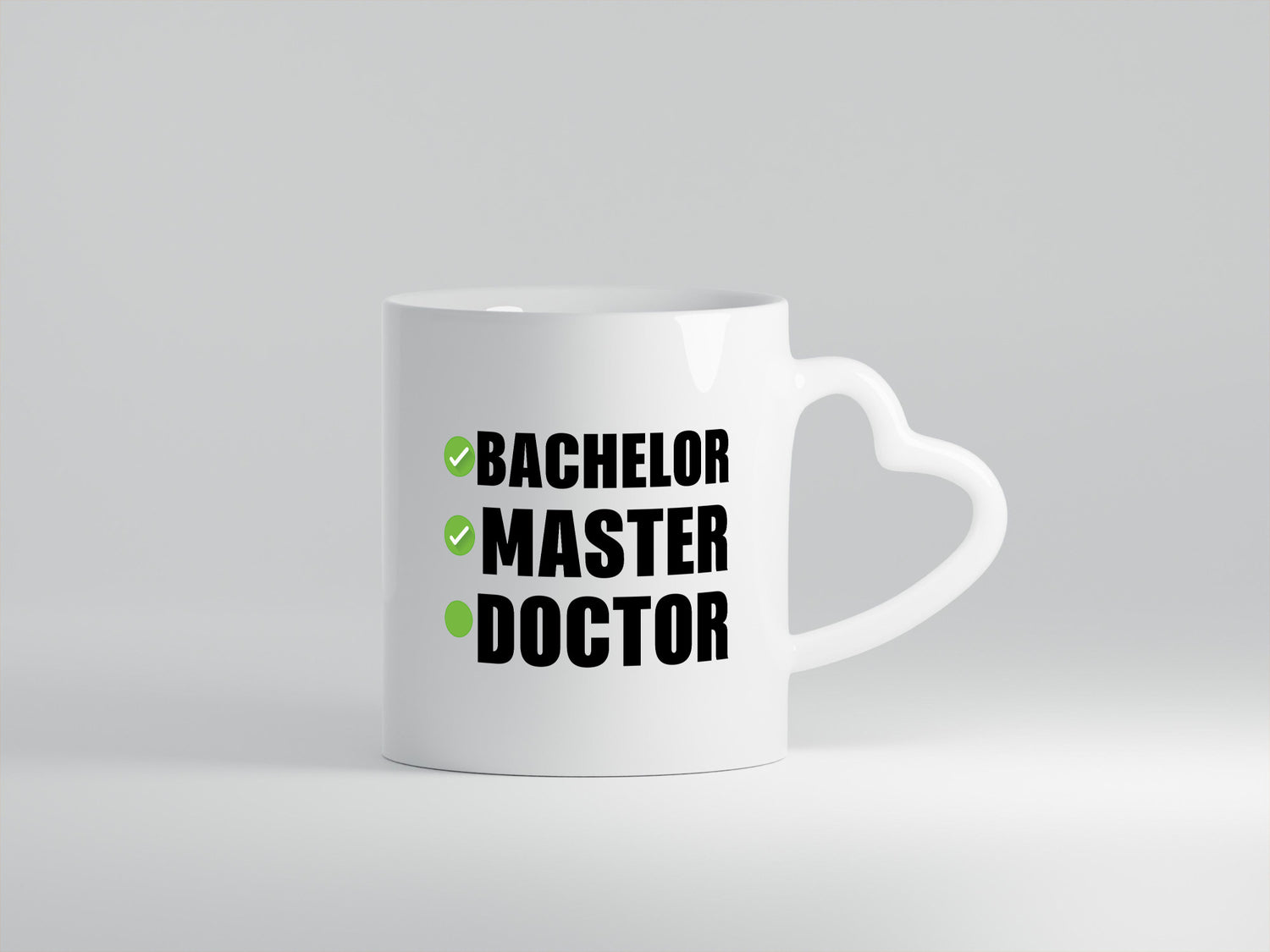 Bachelor, Master, Doctor Humor Geschenkidee Tasse