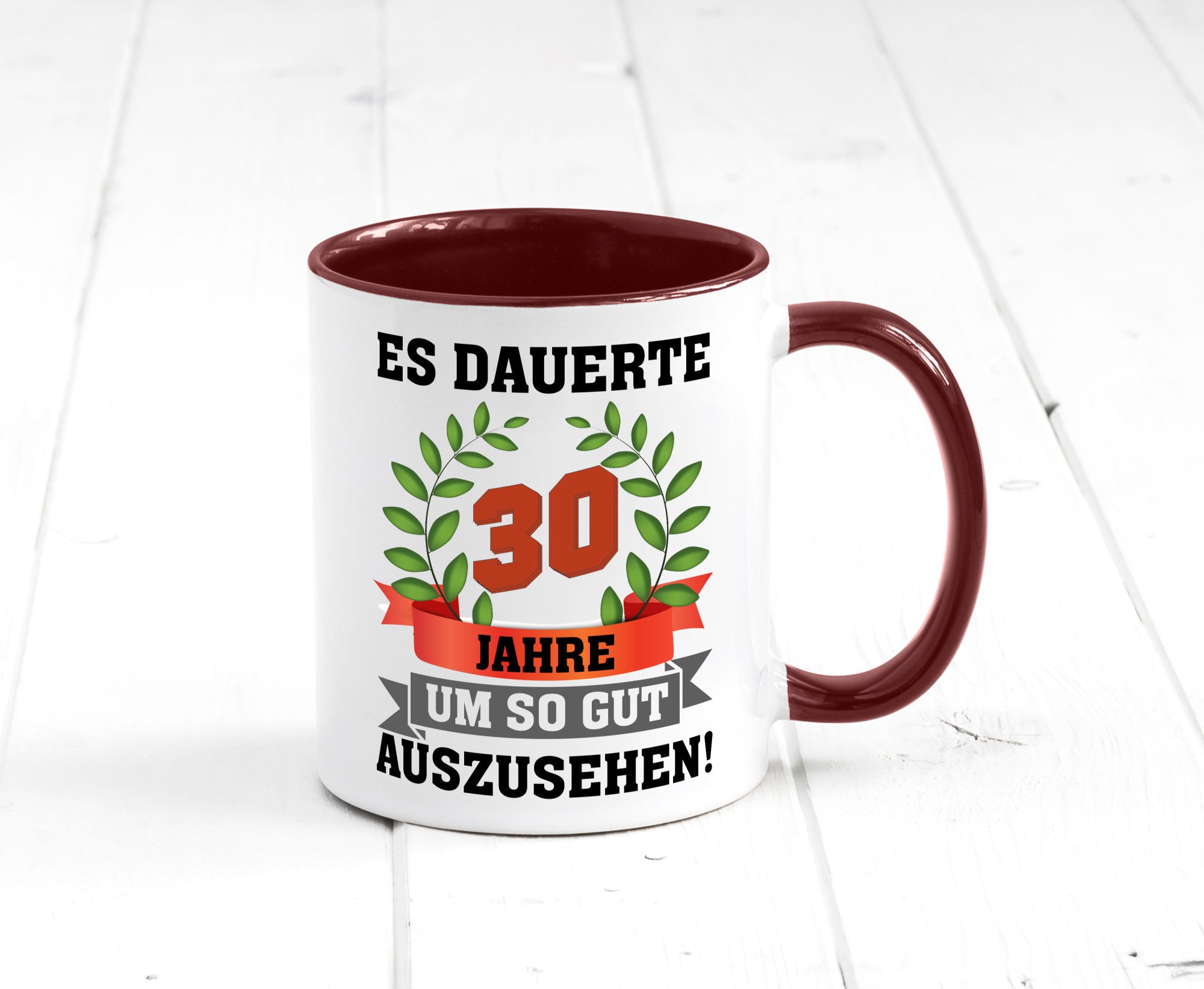 Gut Aussehen | 30 Jahre alt Ich sehe geil aus Humor Geschenkidee Tasse