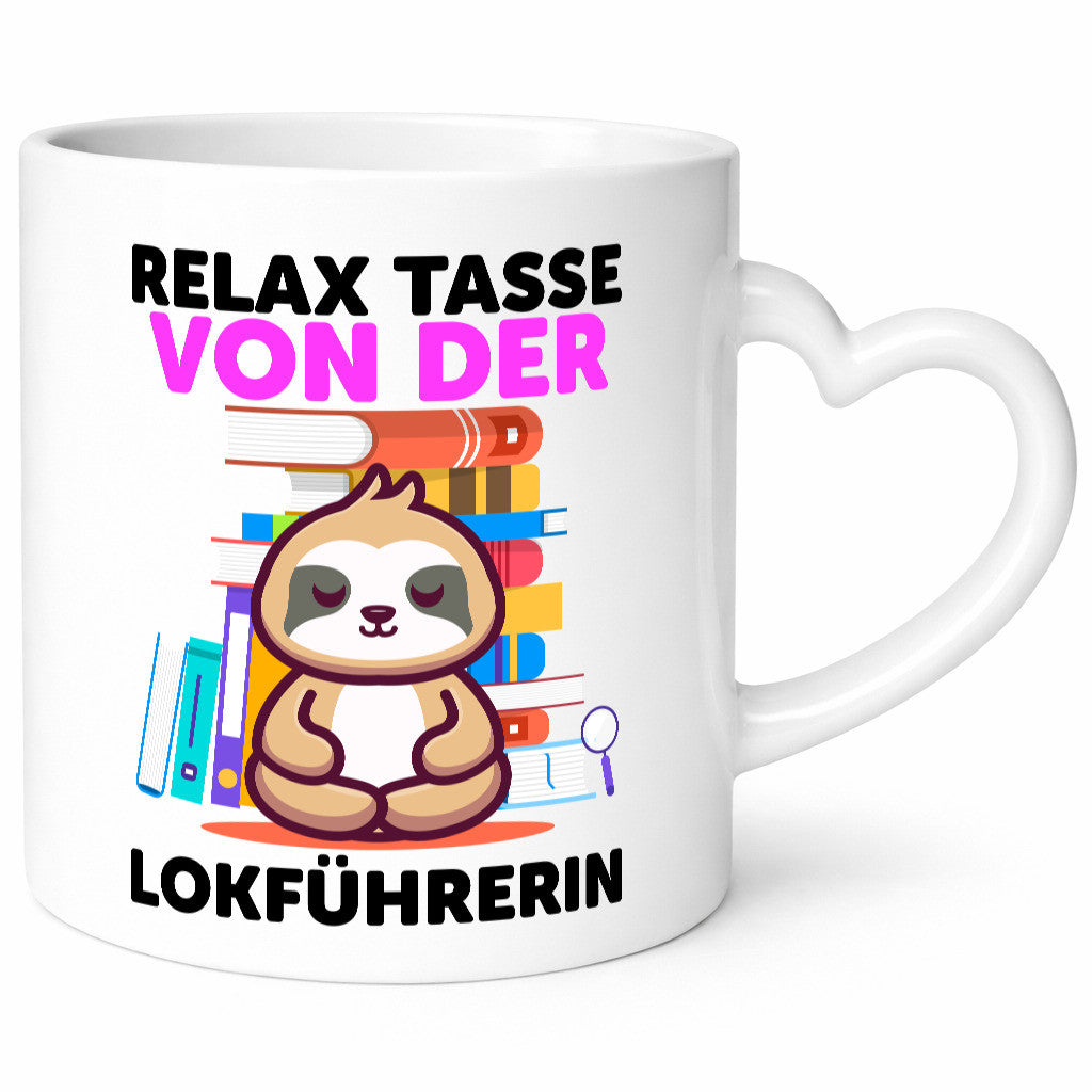 Relax Tasse: Lokführerin | Zug Beruf Humor Arbeit Kollegen Büro Geschenkidee