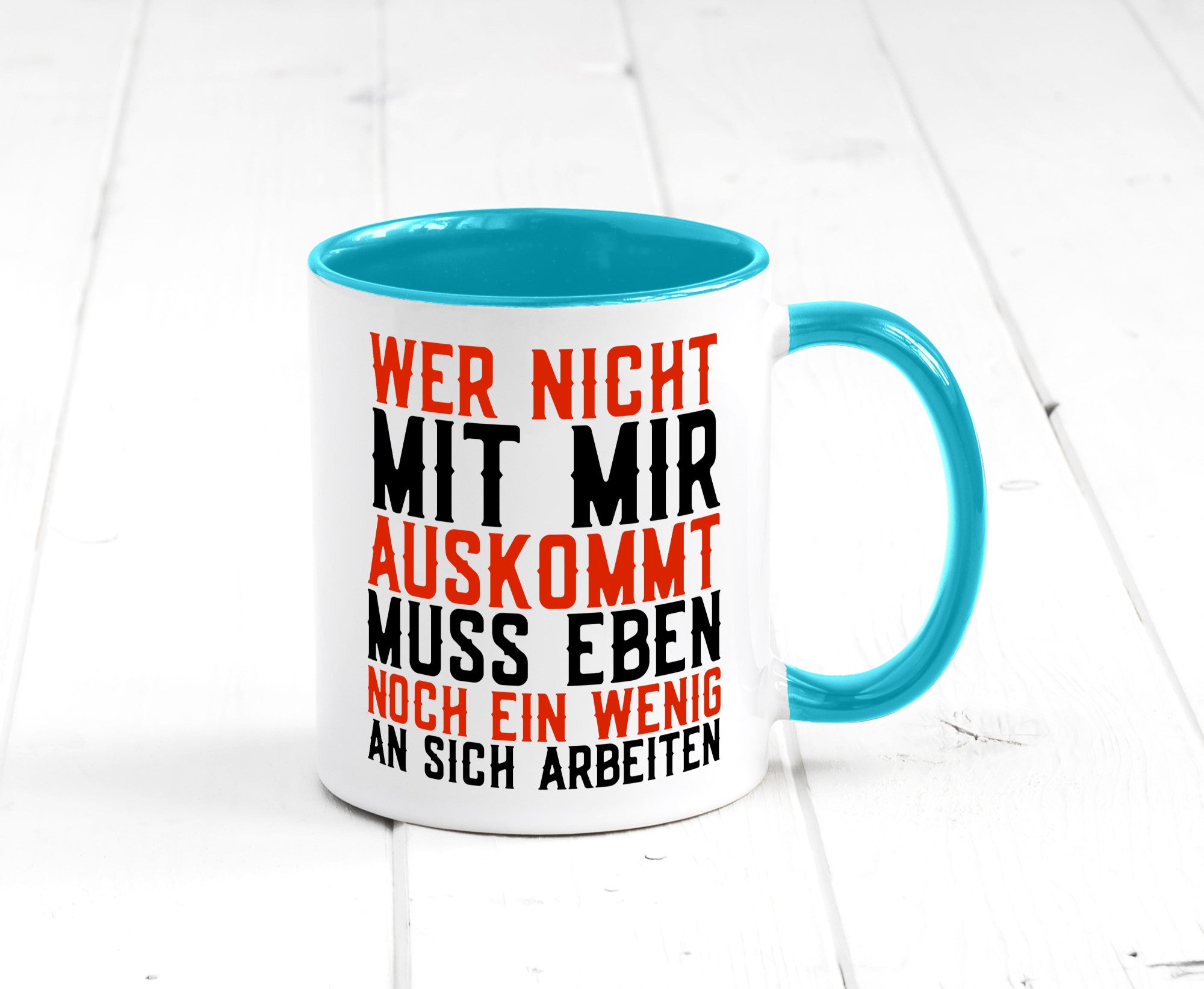 Wer nicht mit mir auskommt | Selbstbewusst witziger Spruch Geschenkidee Humor