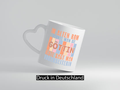 Heute sagt man: Vorarbeiterin | Kollegin Teamleiter lustiger Spruch Geschenk